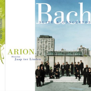 Bach suite & concertos by Arion Baroque Orchestra with Jaap ter Linden